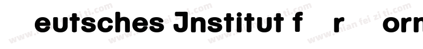 Deutsches Institut für Normung字体转换